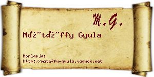 Mátéffy Gyula névjegykártya